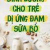 dị ứng đạm sữa bò