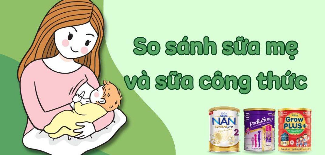 so sánh sữa mẹ và sữa công thức